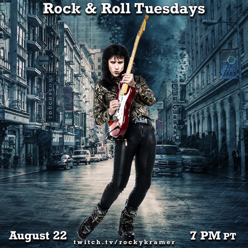 Rocky Kramerâ€™s Rock & Roll Tuesdays Presents â€œRock You Like A Hurricaneâ€ Tuesday August 22nd, 2023, 7 PM PT on Twitch