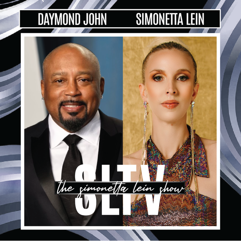 The Simonetta Lein Show with Shark Tank’s Daymond John