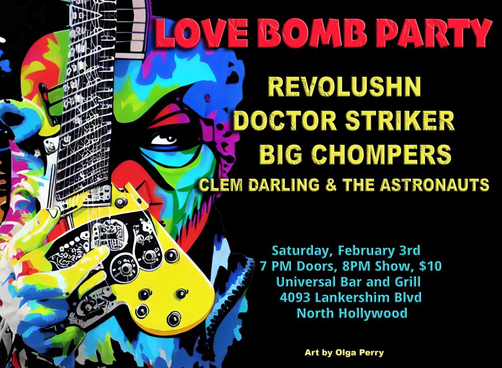 Indie Psych Rock Band REVOLUSHN To Play The â€œLove Bomb Partyâ€ At Universal Bar & Grill Saturday 2/3/24 In North Hollywood