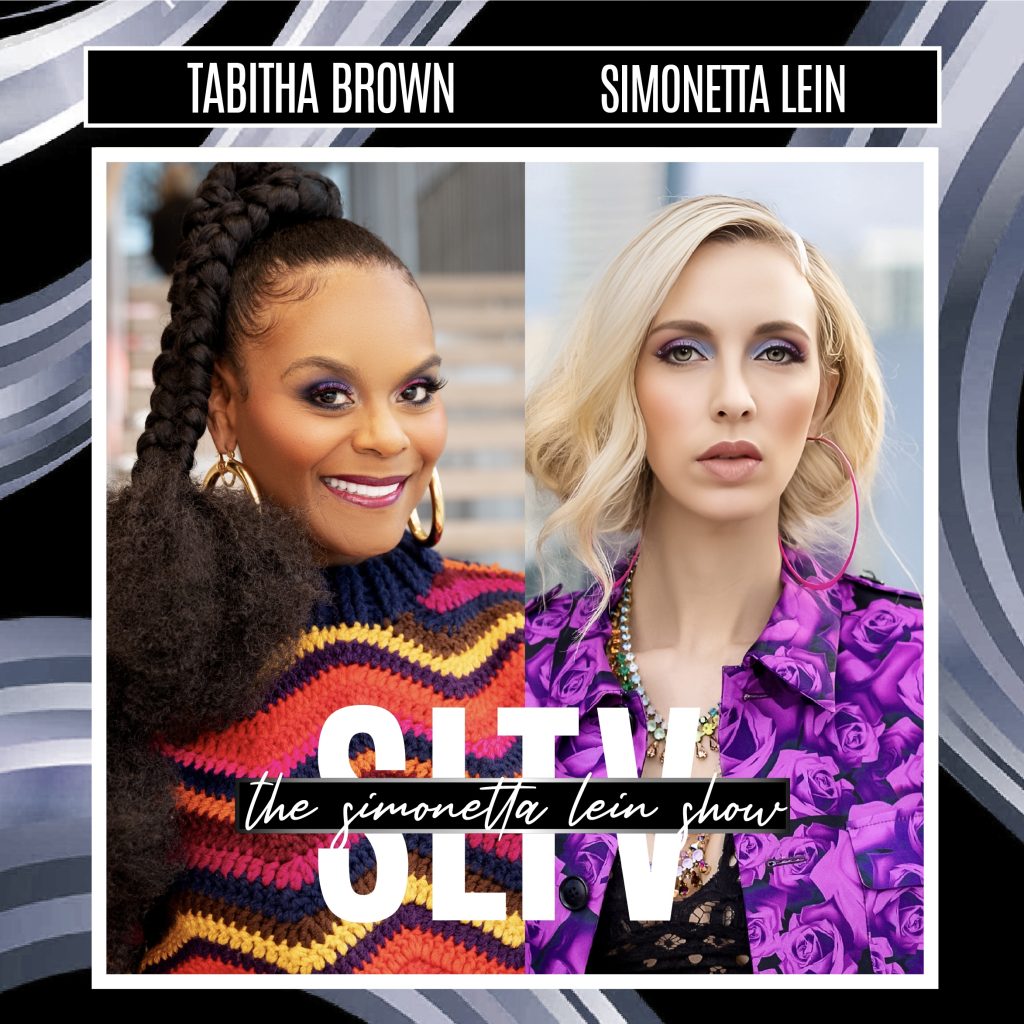 The Simonetta Lein Show with Tabitha Brown