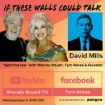 David Mills Guests On “If These Walls Could Talk” With Hosts Wendy Stuart and Tym Moss Wednesday August  28th, 2024